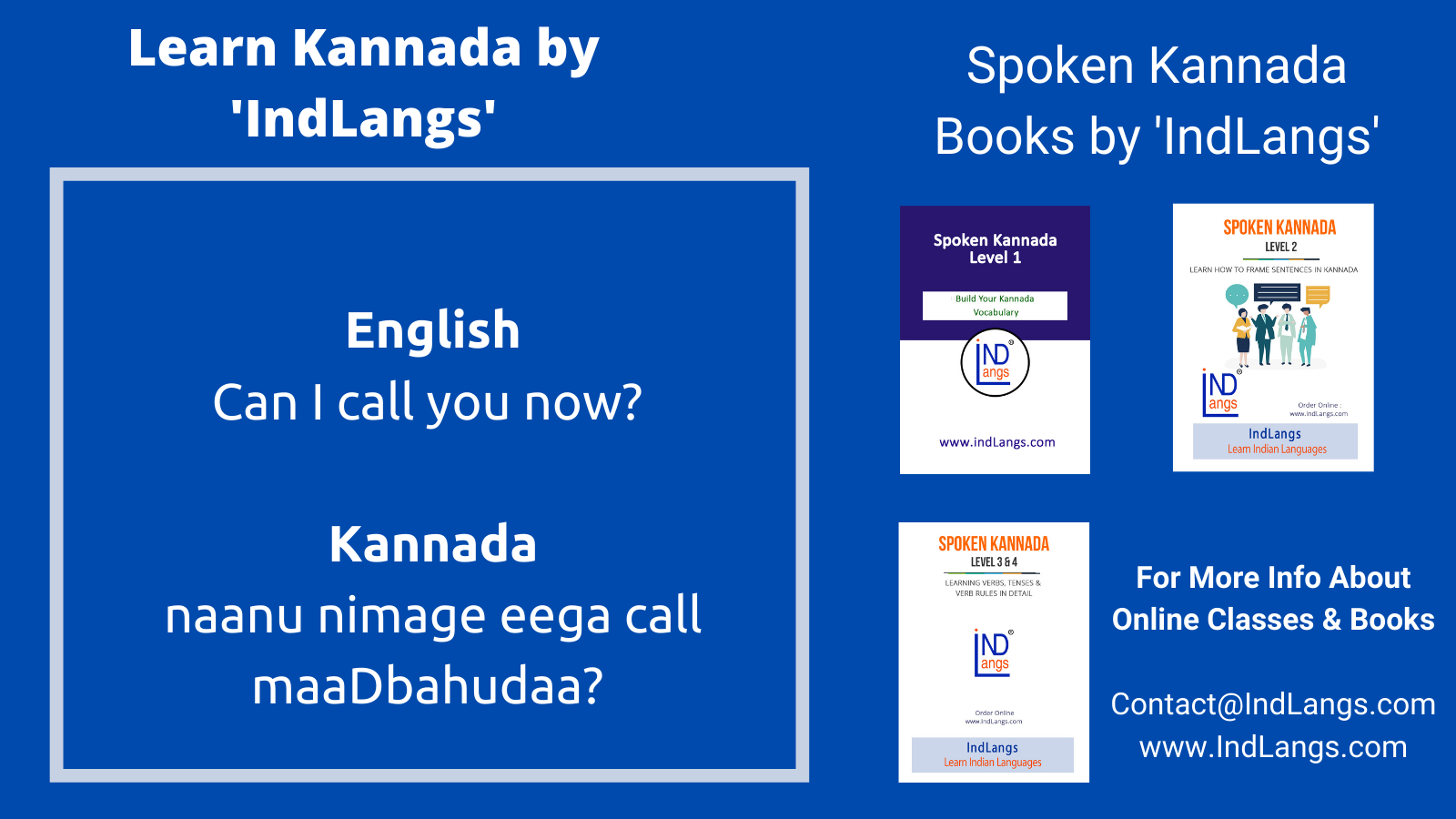How do I say, 'Can I Call You now' in Kannada?